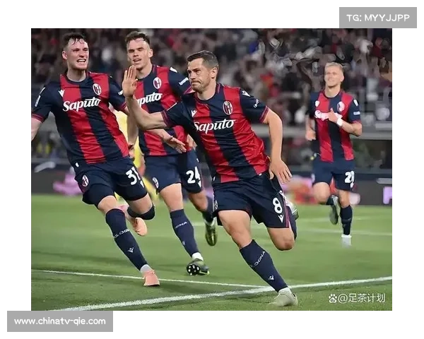 博洛尼亚2-0击败卡利亚里,稳居中游保级无忧